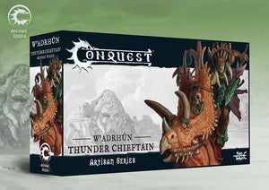 Conquest Wadrhun Thunder Chieftain Artisan Series