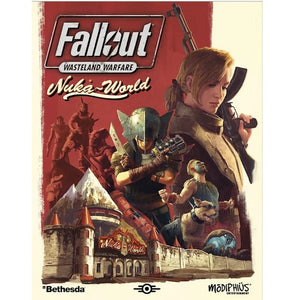 Fallout Wasteland Warfare Nuka World Rules