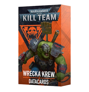 Kill Team Wrecka Krew Datacards